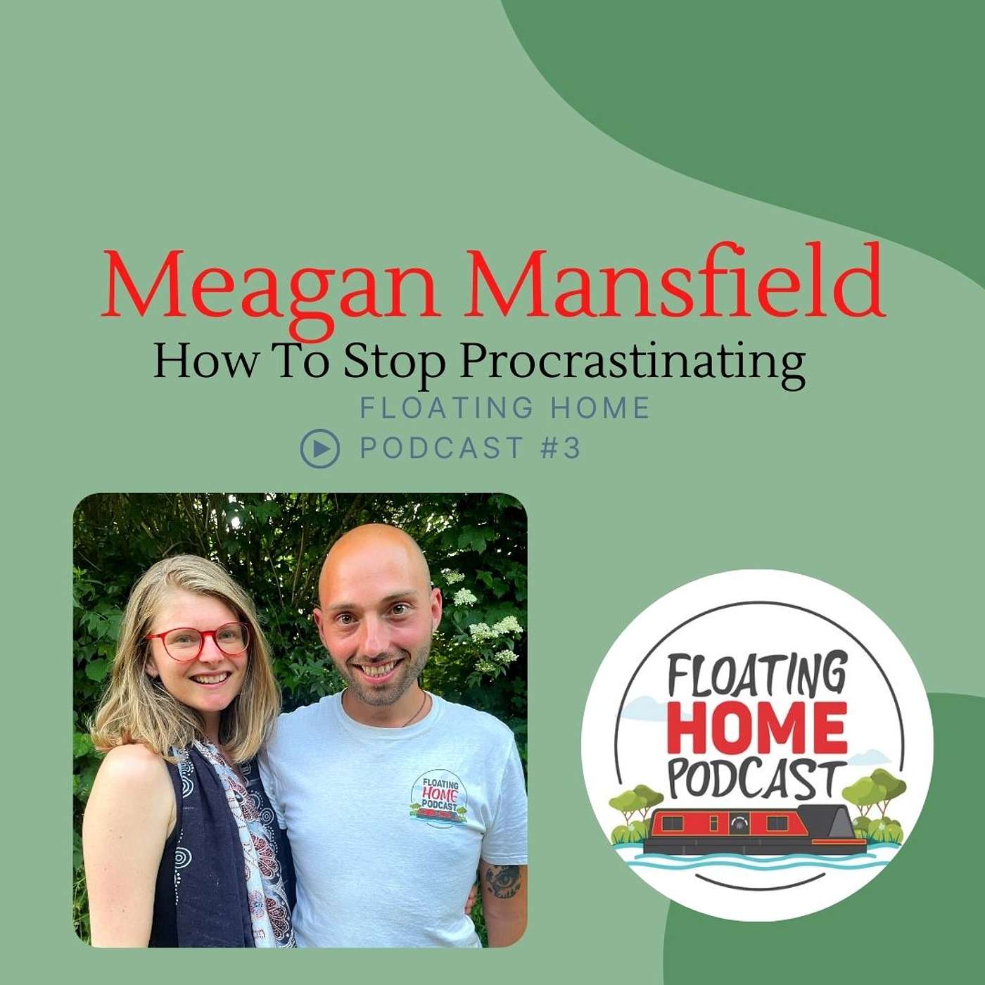 S2 Episode 3: Meagan Mansfield: How To Stop Procrastinating