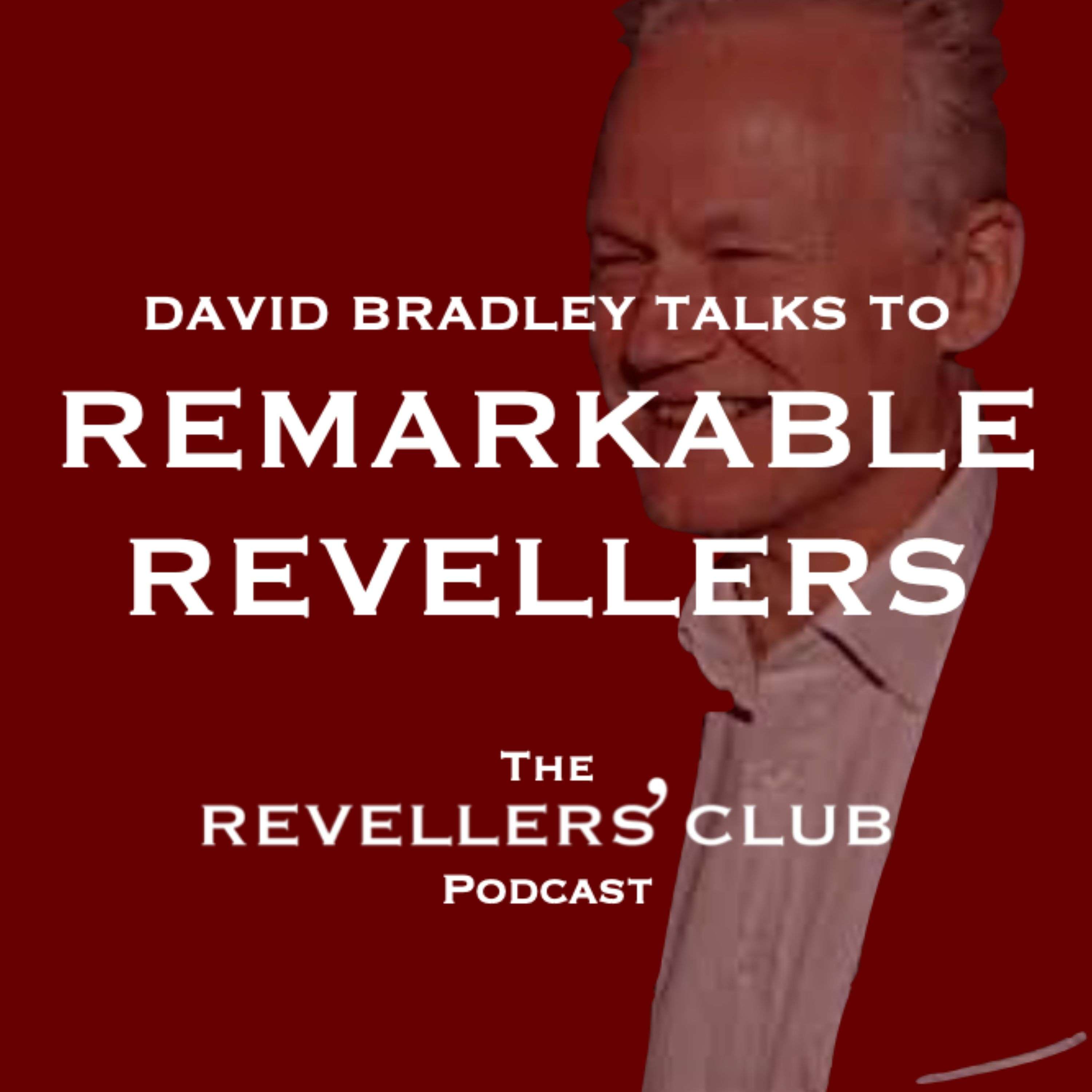 Remarkable Revellers - The Revellers' Club Podcast