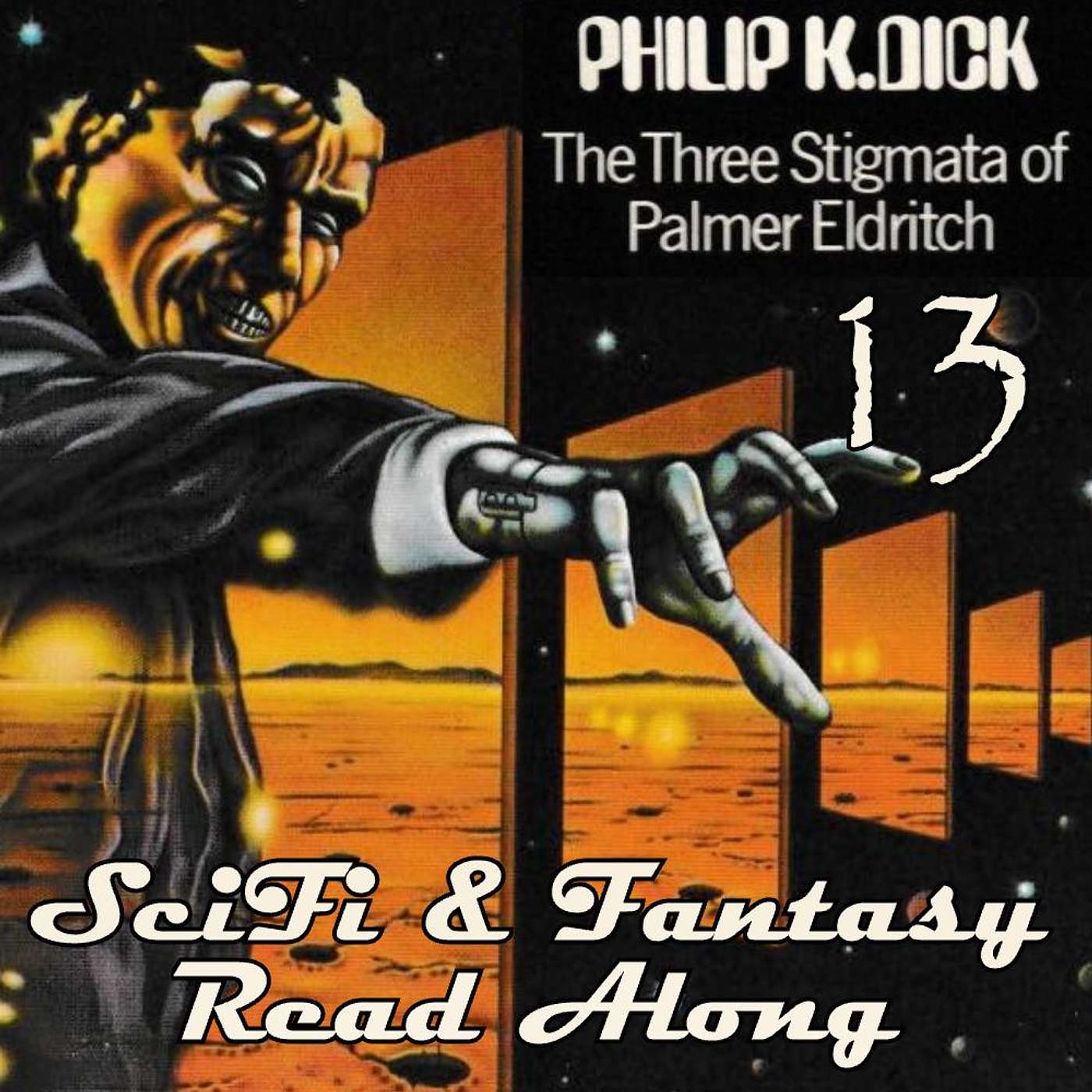 discussing The Three Stigmata of Palmer Eldritch by Philip K. Dick -- 13