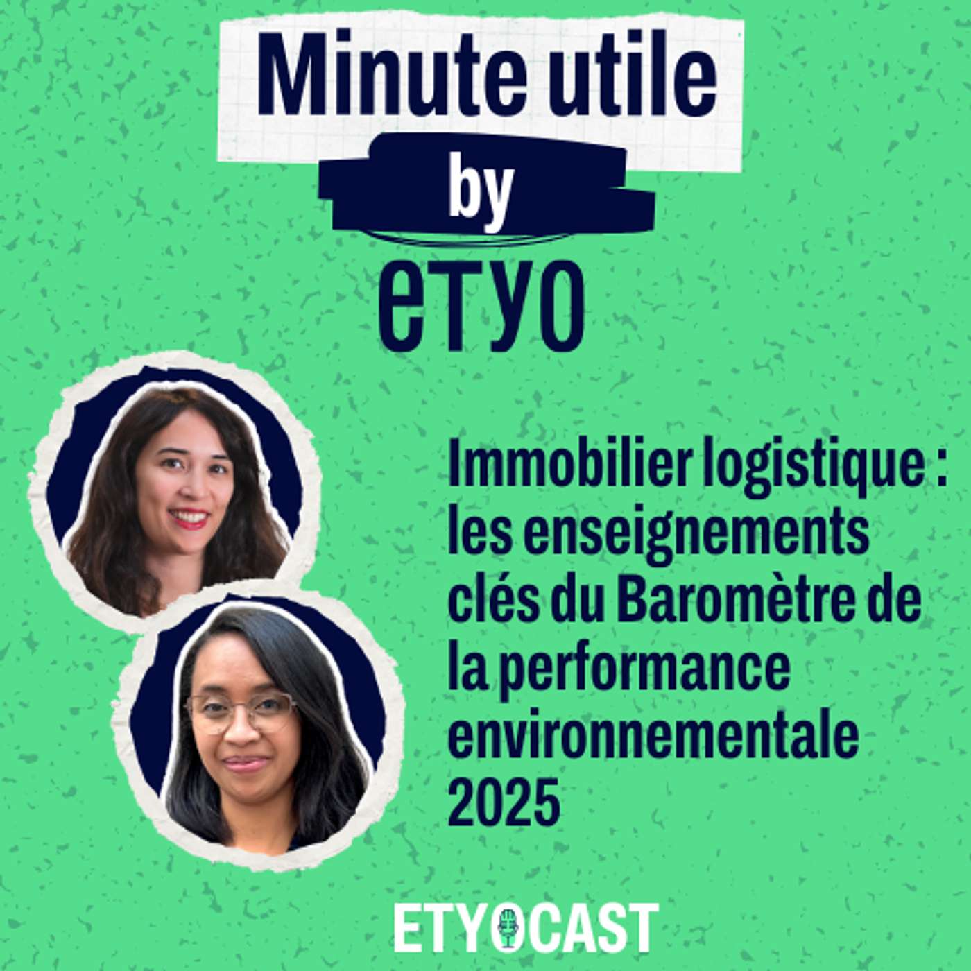 Minute Utile - Immobilier logistique : les enseignements clés du Baromètre de la performance environnementale 2025 episode artwork