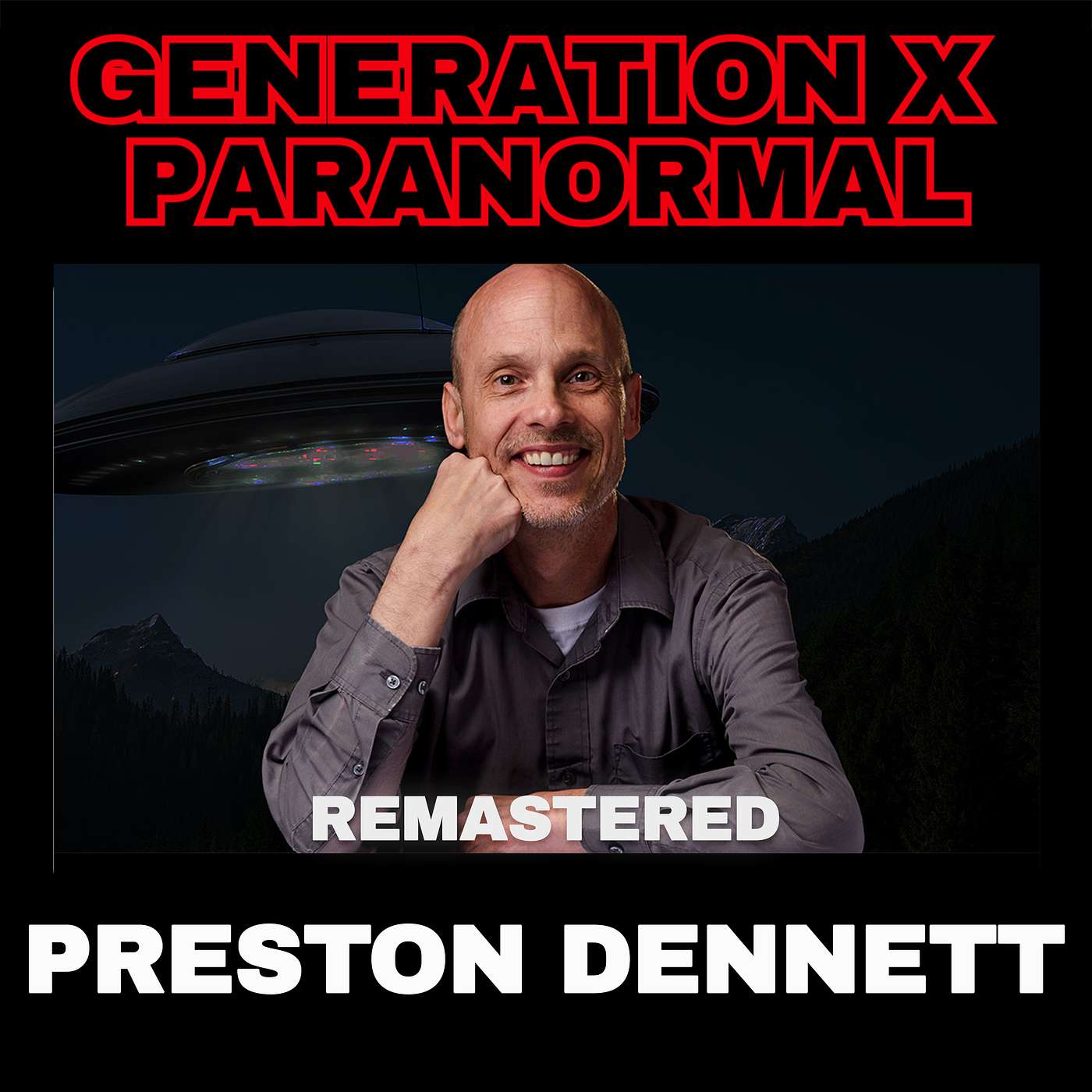 Preston Dennett's UFO Journey From Witness to Researcher (Remastered)