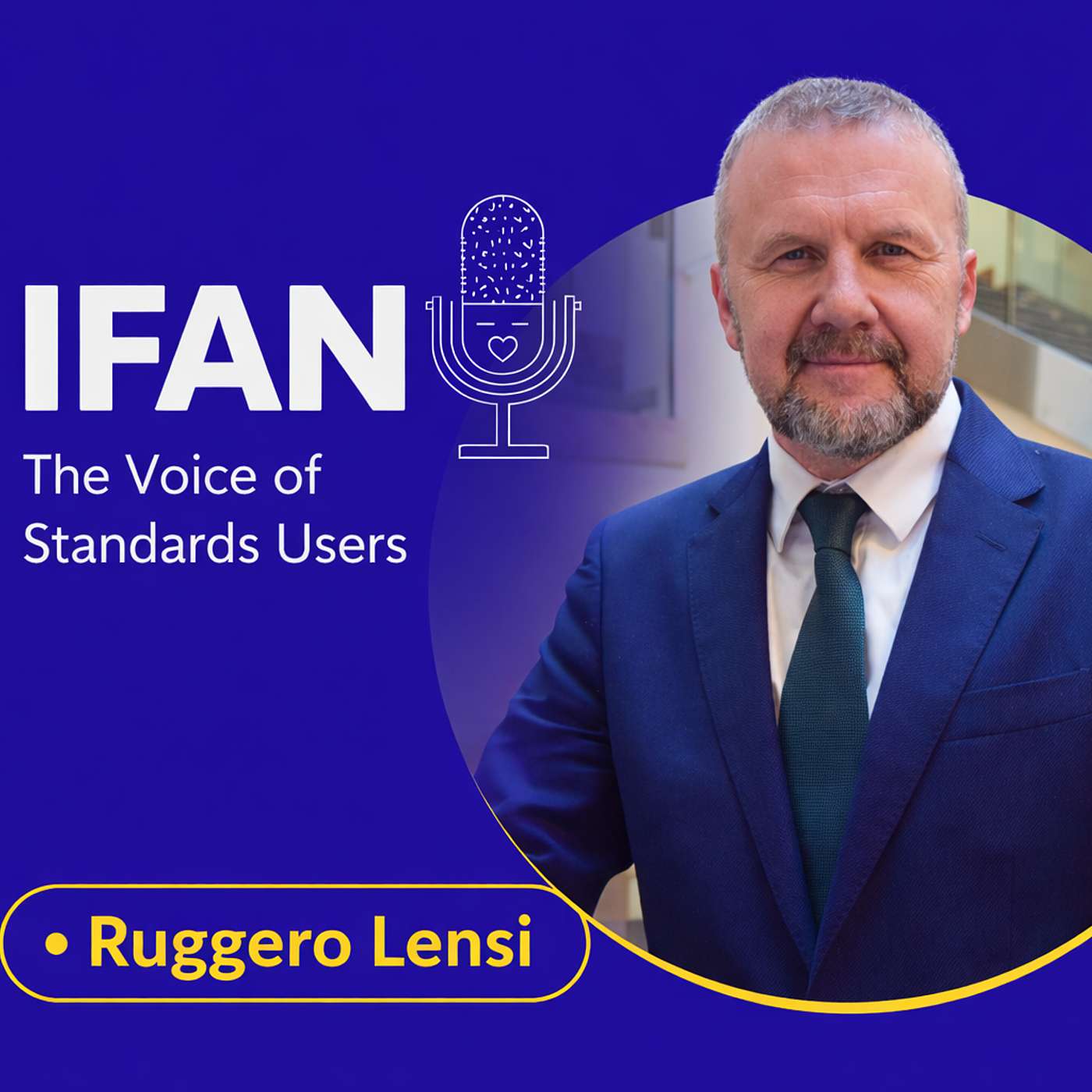 Giving Standards Users a Global Voice – A Conversation with Mr. Ruggero Lensi, Director General of UNI - The National Standards Body of Italy