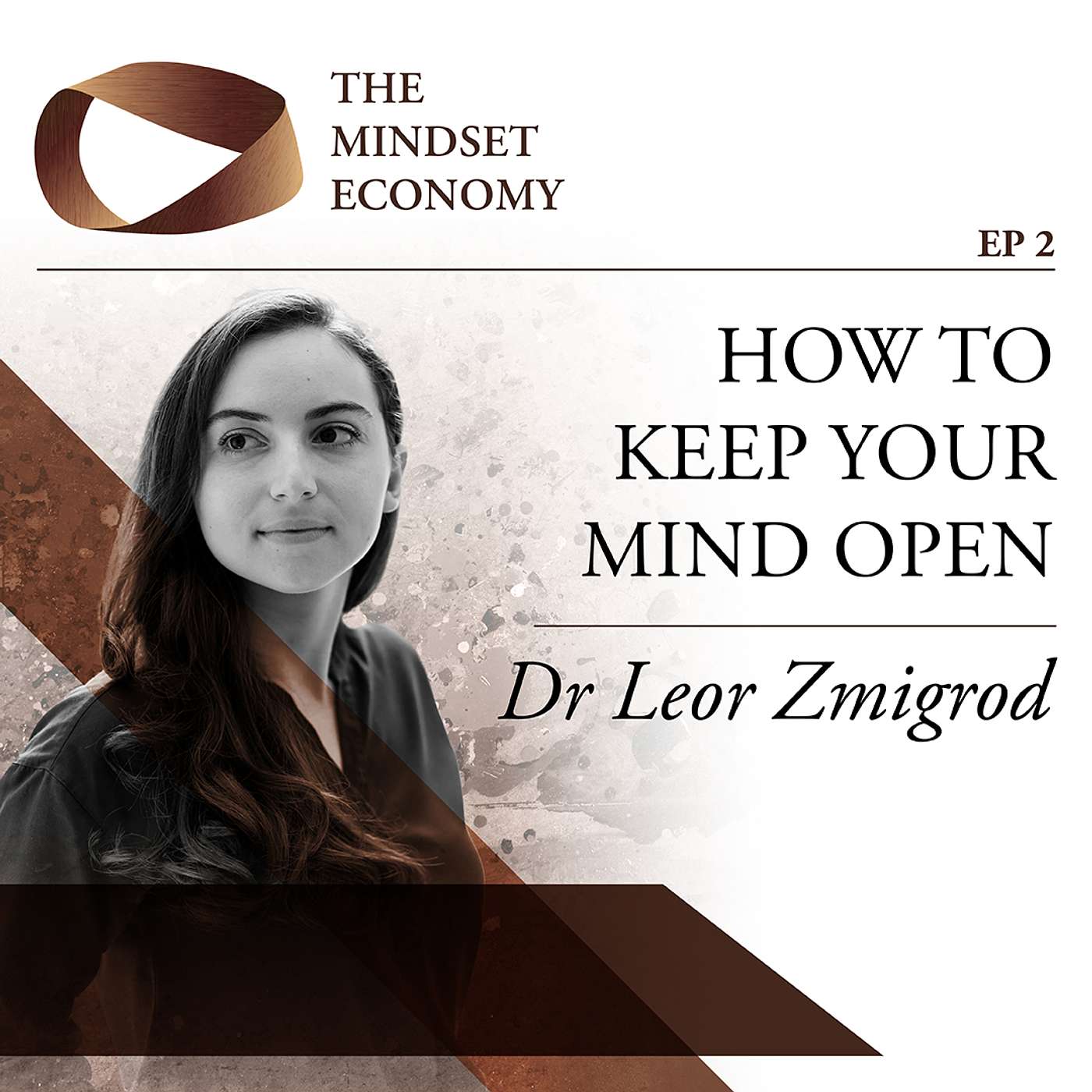 How to Keep Your Mind Open with Dr Leor Zmigrod How to Keep Your Mind Open with Dr Leor Zmigrod