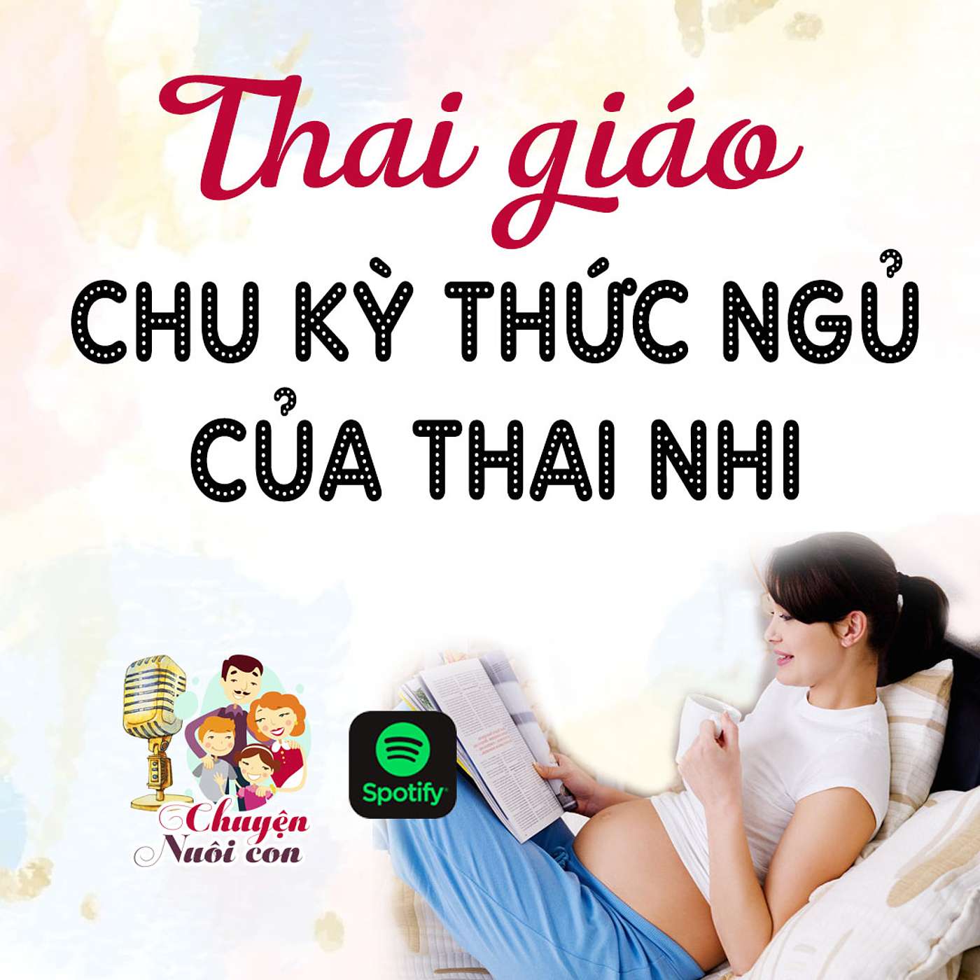 Chuyện Nuôi Dạy Con