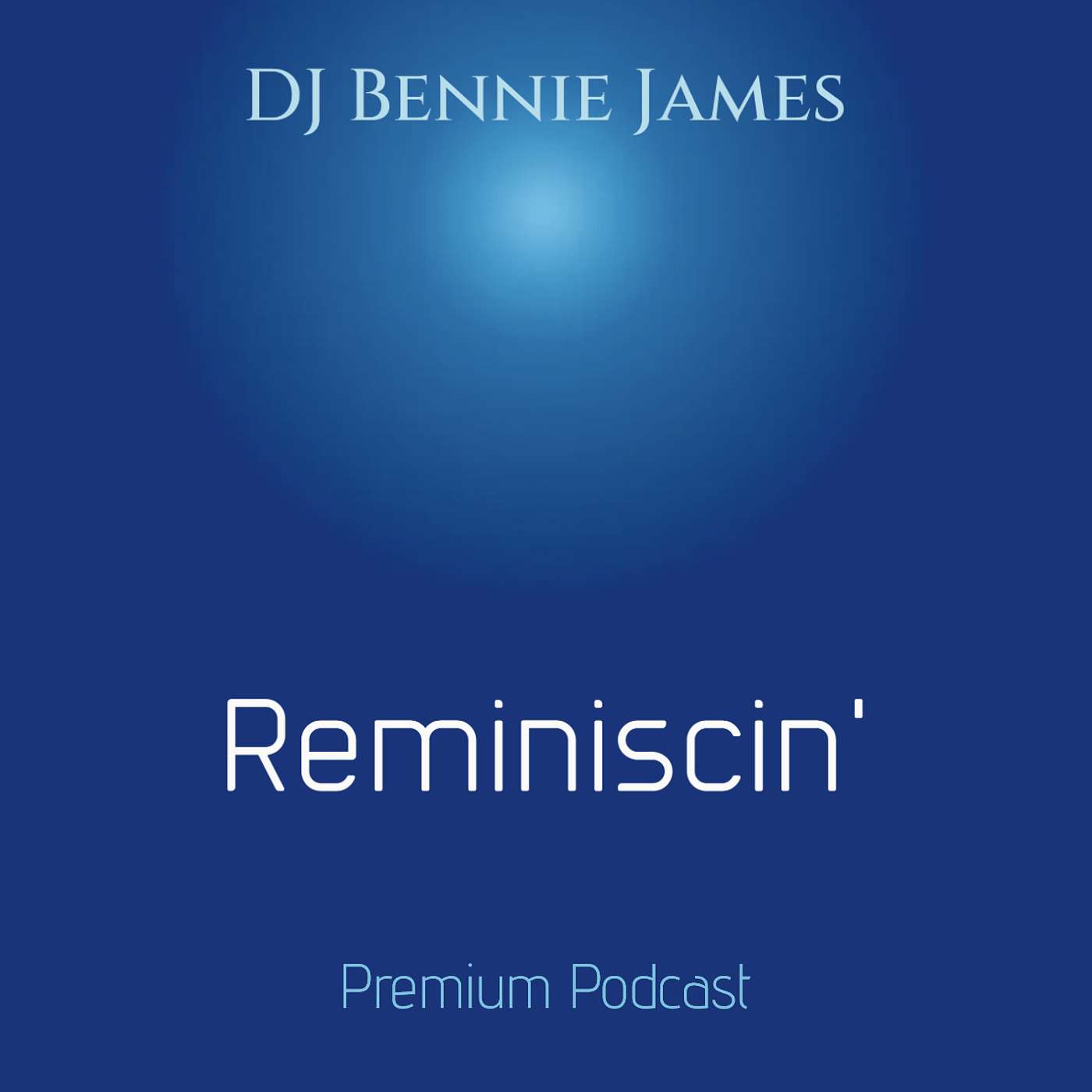 DJ Bennie James Podcast + (Premium) 🔓