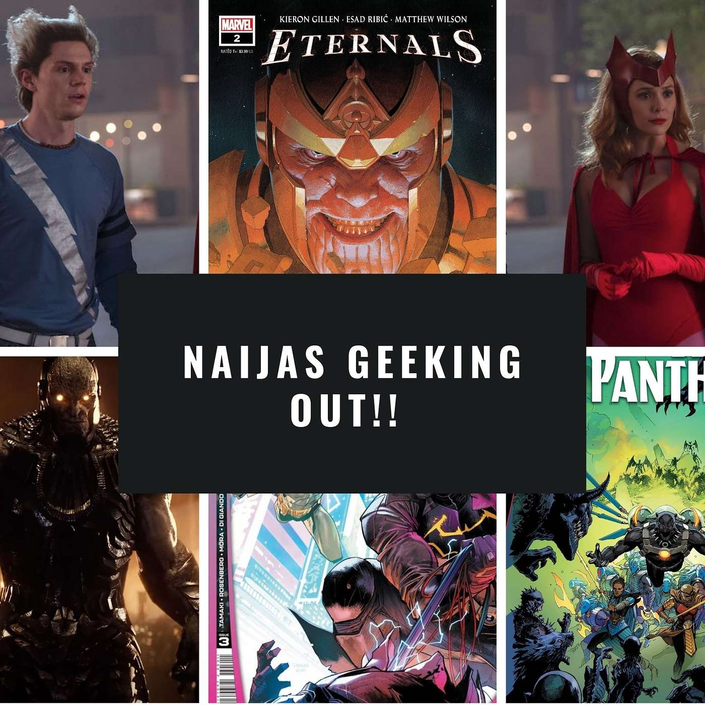 014 ...WandaVision episodes 4-6, Synder's Justice League Trailer, Black Panther King in Black #1, Eternals #2 and Dark Detective #3