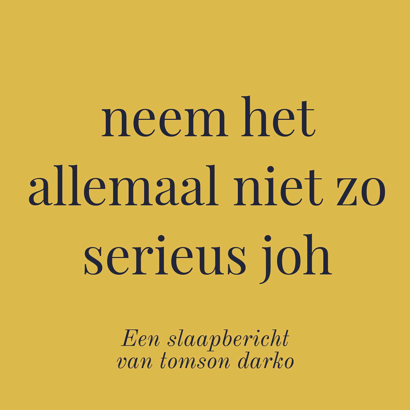 Nee, niemand wacht op je