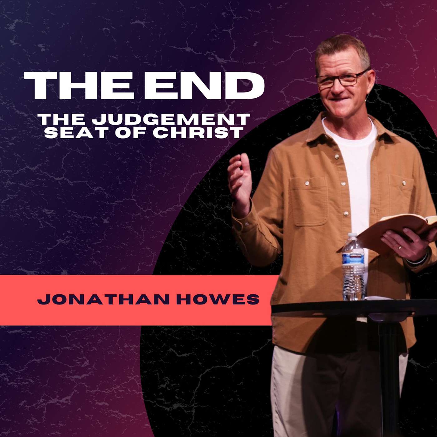 The Judgement Seat of Christ | Jonathan Howes