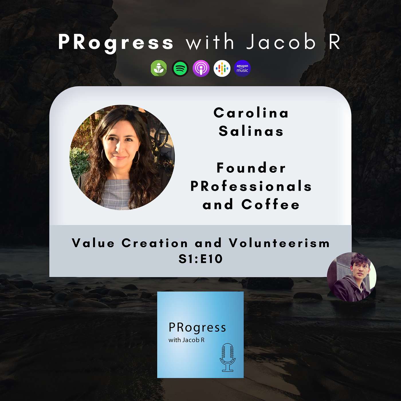 S1:E10: Value Creation and Volunteerism with Carolina Salinas