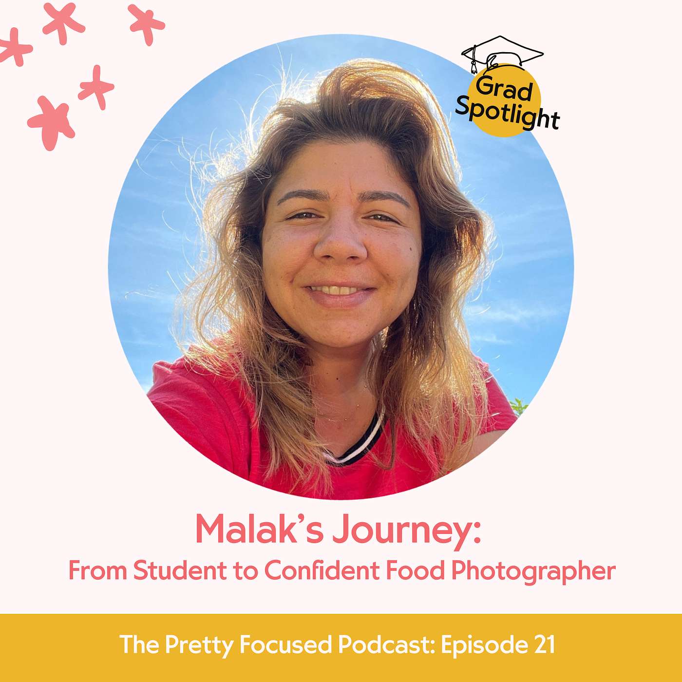From Learning to Earning: Malak’s Story With Pretty Focused | Grad Spotlight | Malak Yassin