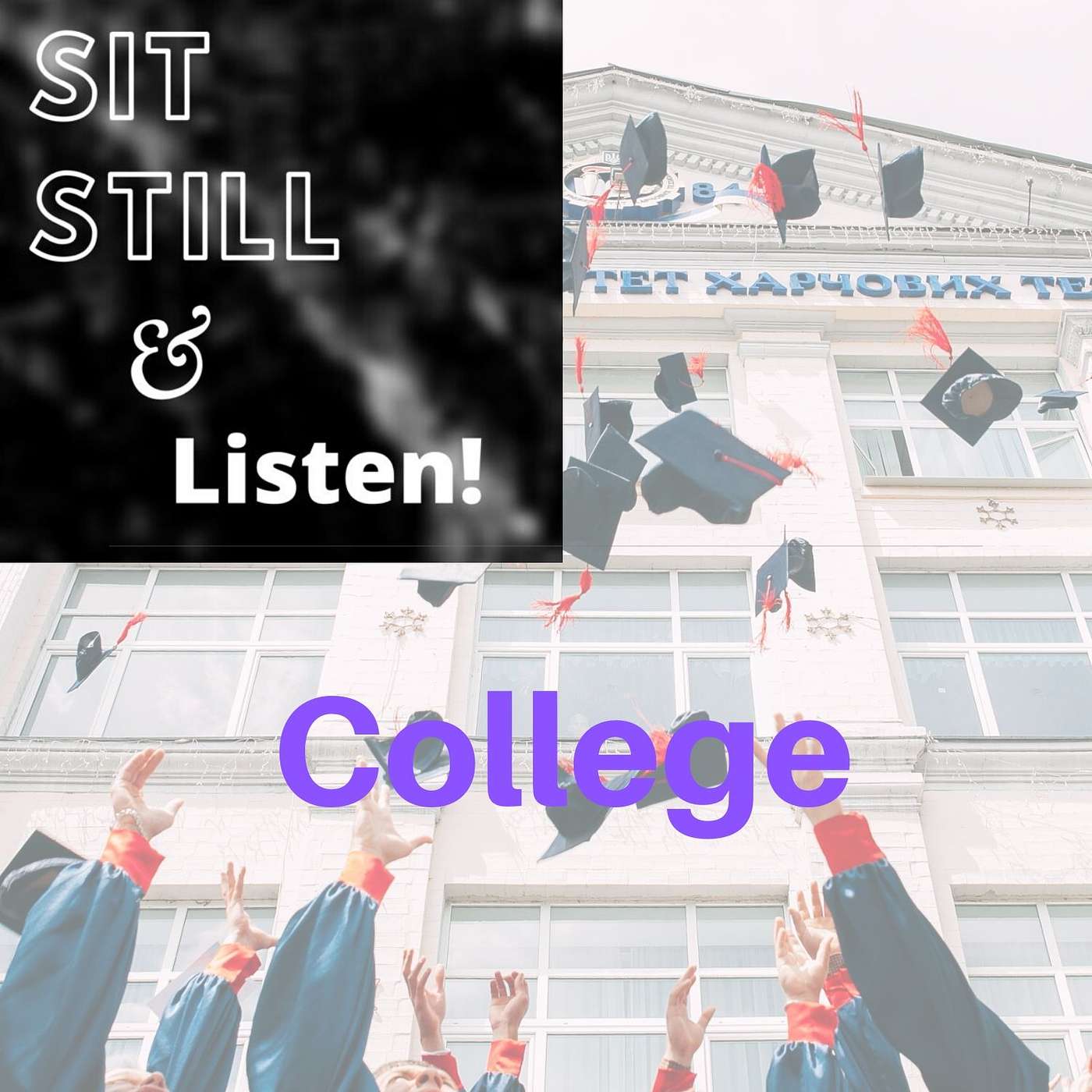 Sit Still and Listen!