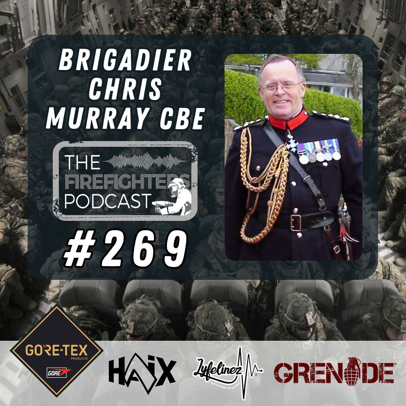 #269 Brigadier Chris Murray - Command, Leadership & Lessons from the CORE episode artwork