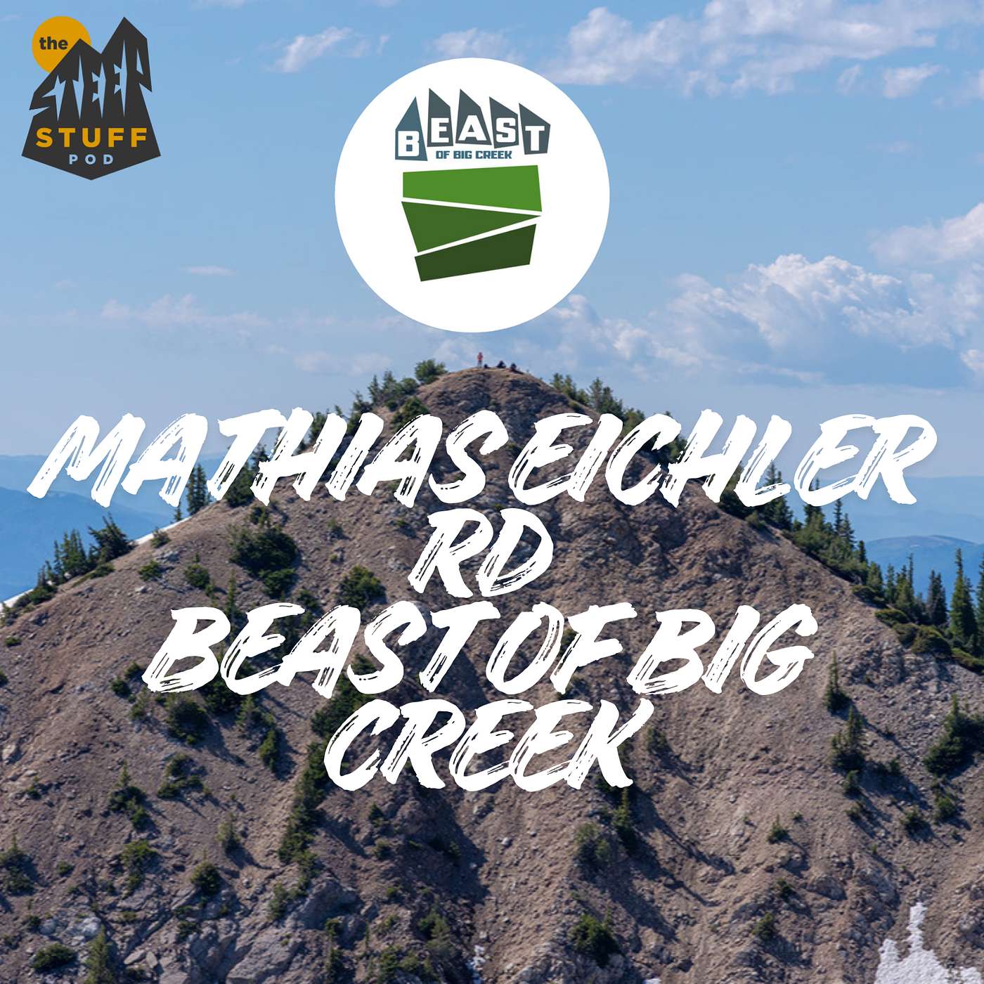 #148 - Mathias Eichler, RD Beast of Big Creek