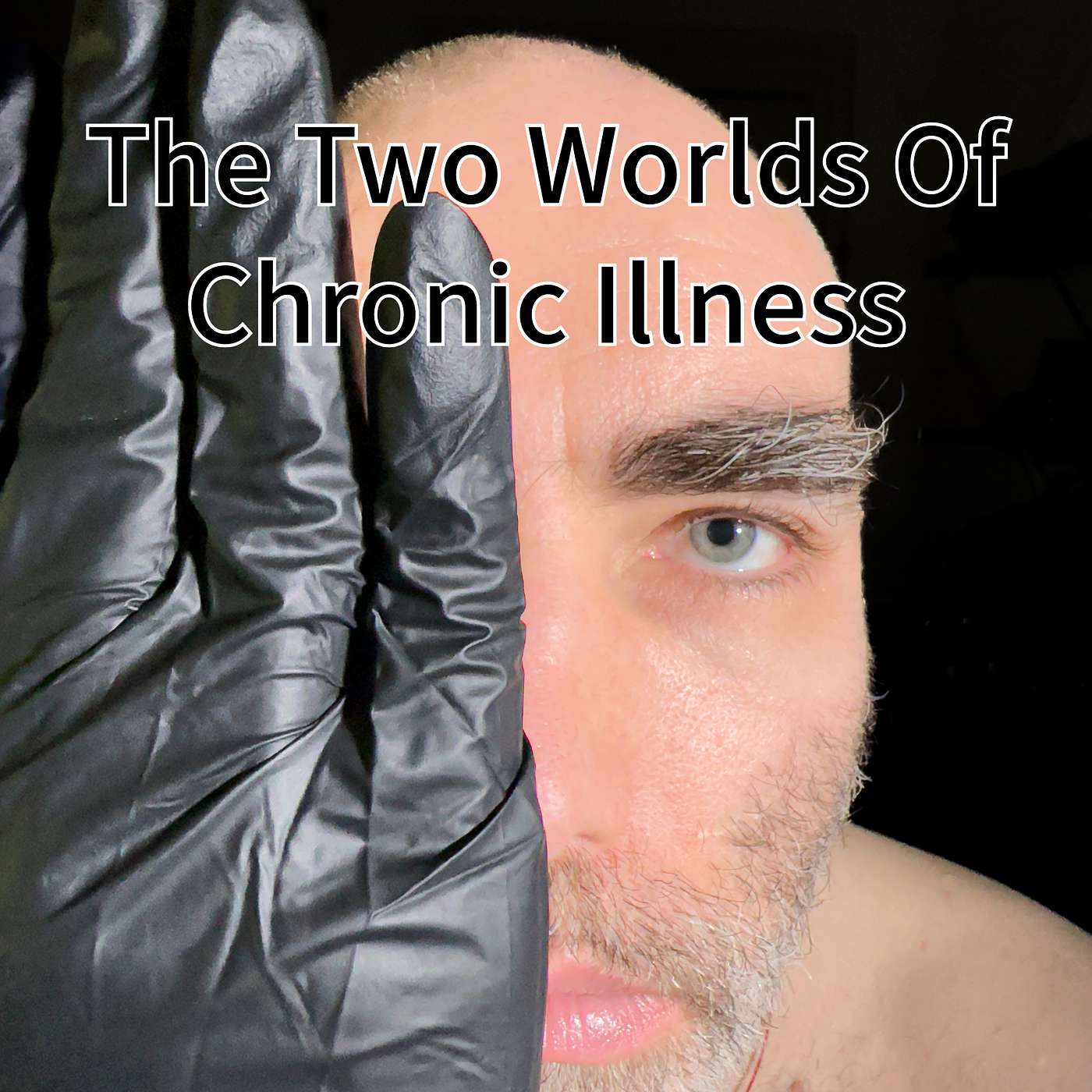 The Two Worlds Of Chronic Illness