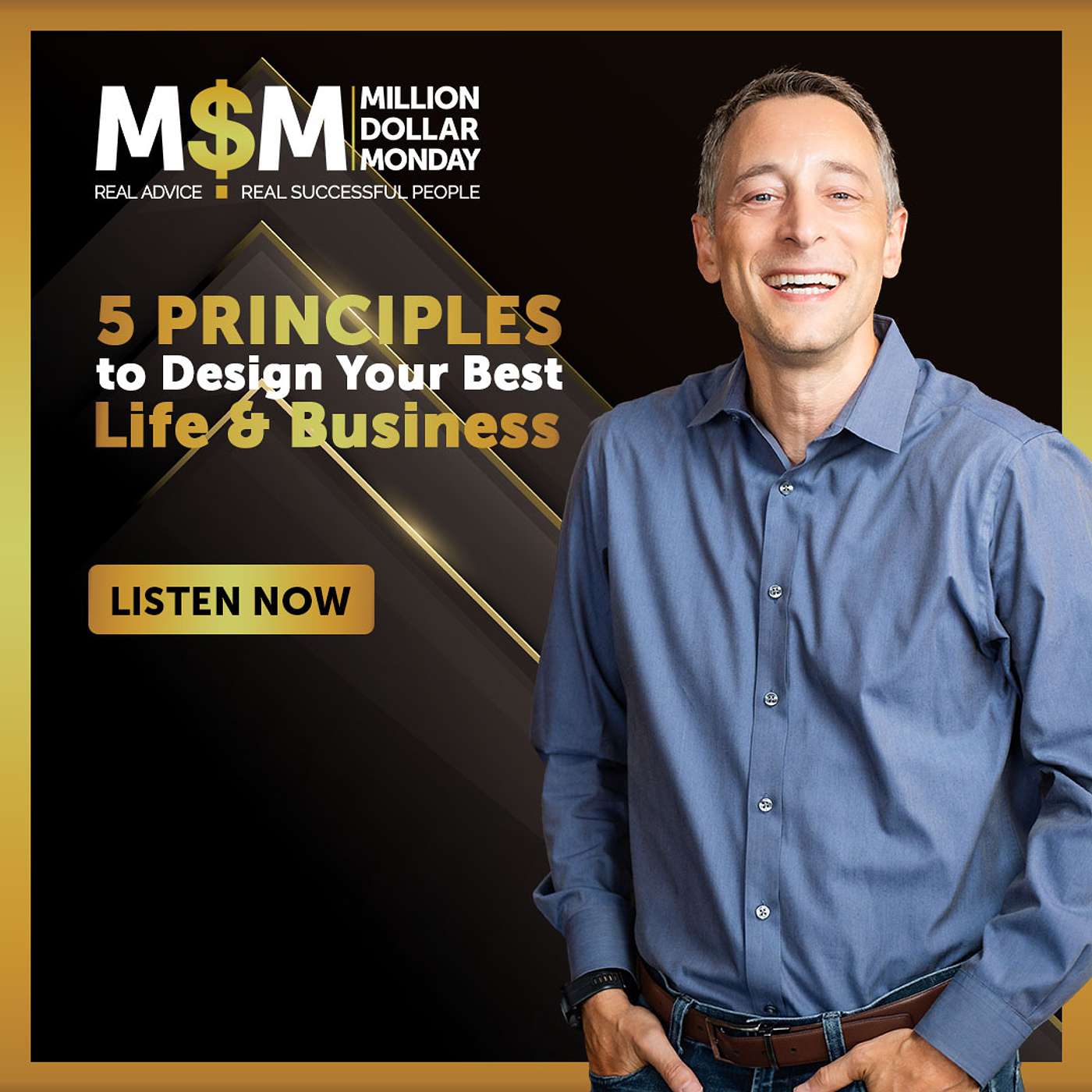 5 Principles to Design Your Best Life & Business