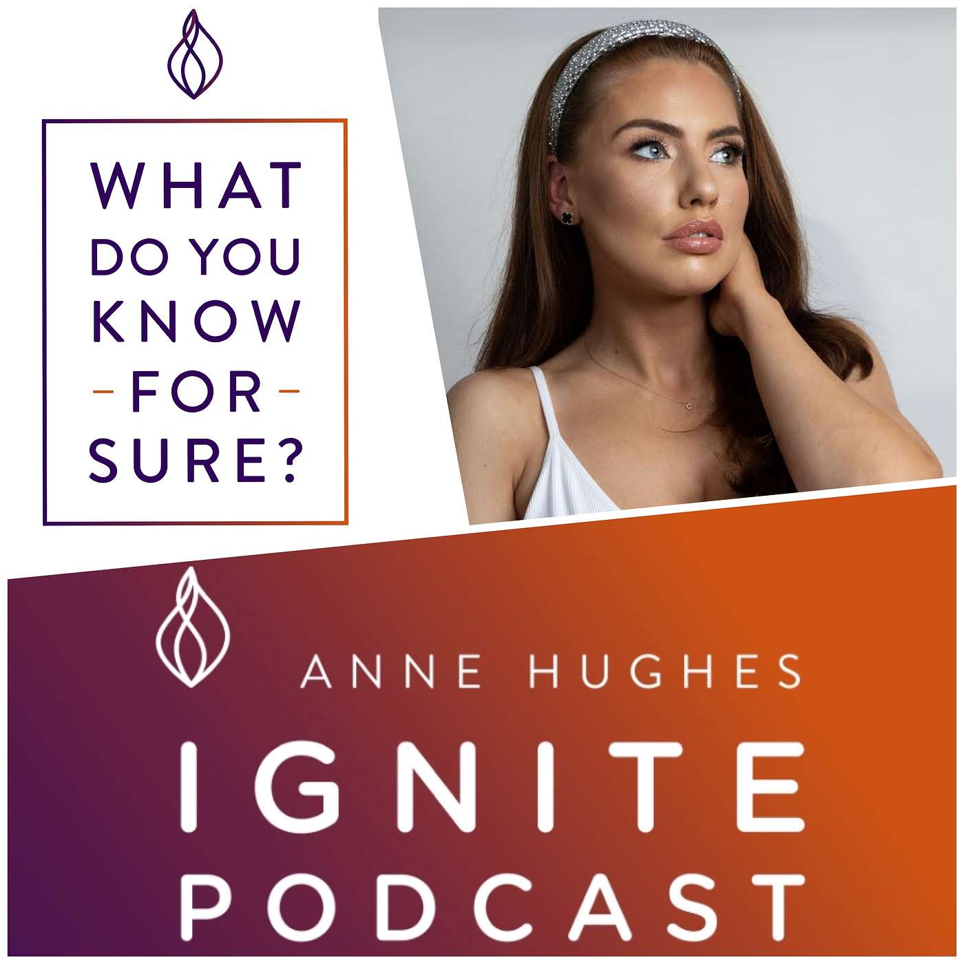 What Do You Know For Sure?