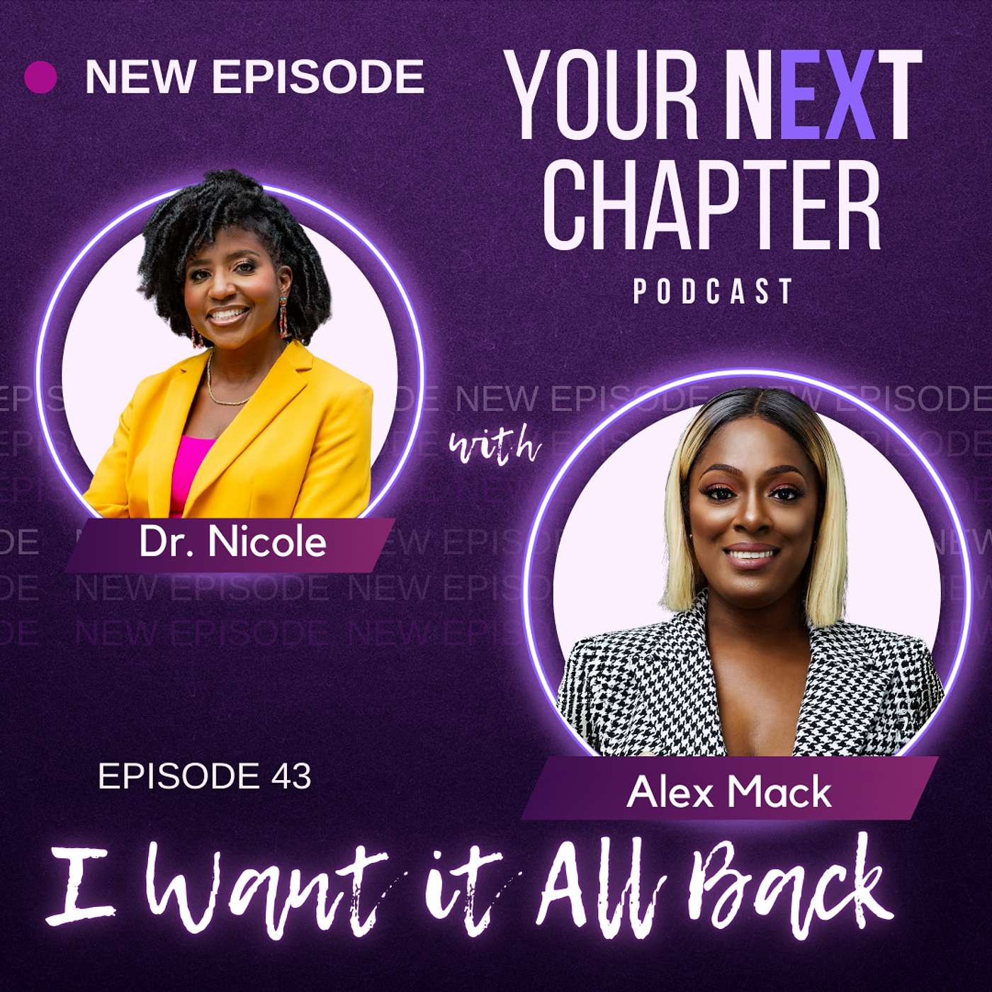 Your nEXt Chapter with Dr. Nicole