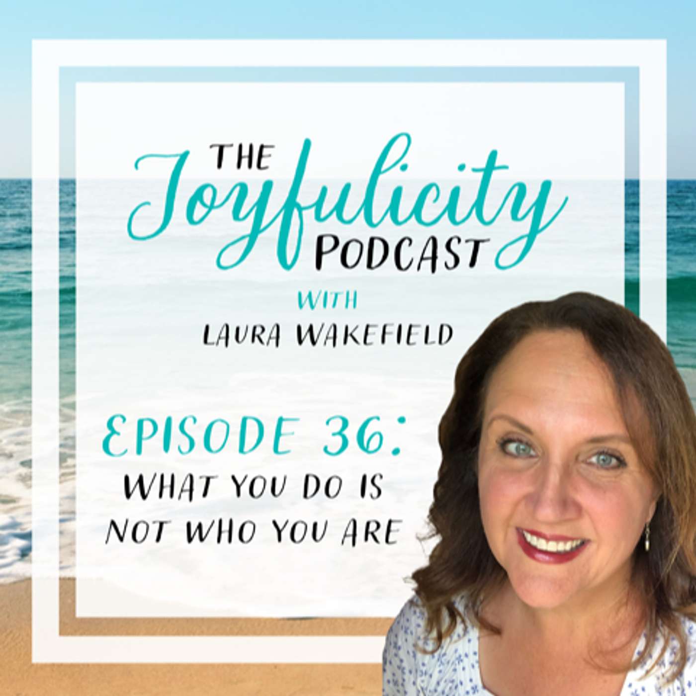 The Joyfulicity Podcast