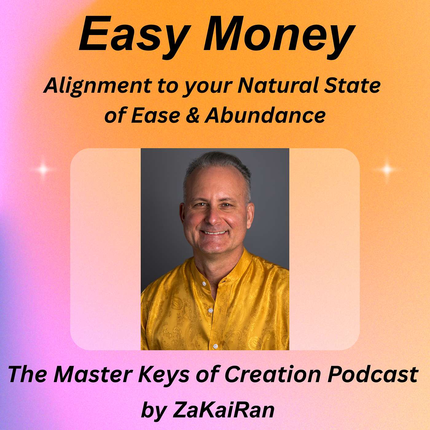 Easy Money - Guidance to align you to your natural state of Ease, Allowance, and infinite Abundance! episode artwork