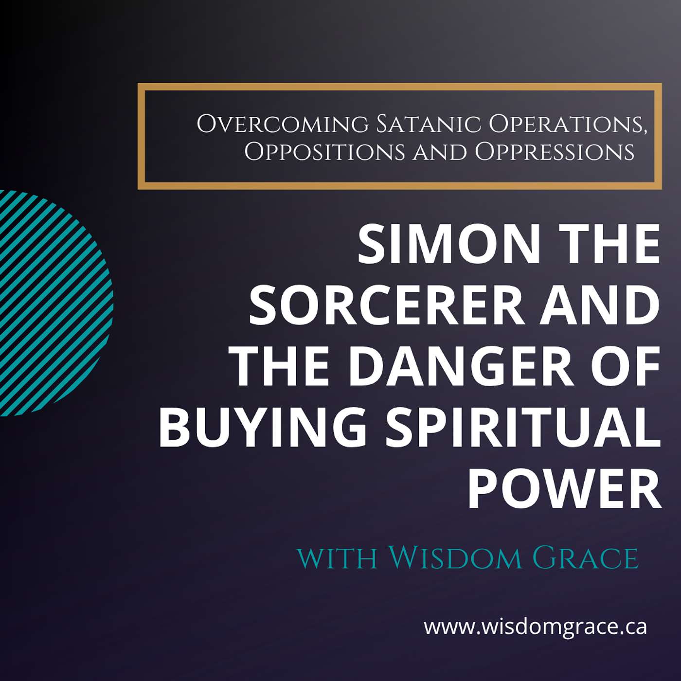 SIMON THE SORCERER AND THE DANGER OF BUYING SPIRITUAL POWER – Overcoming Satanic Operations Series