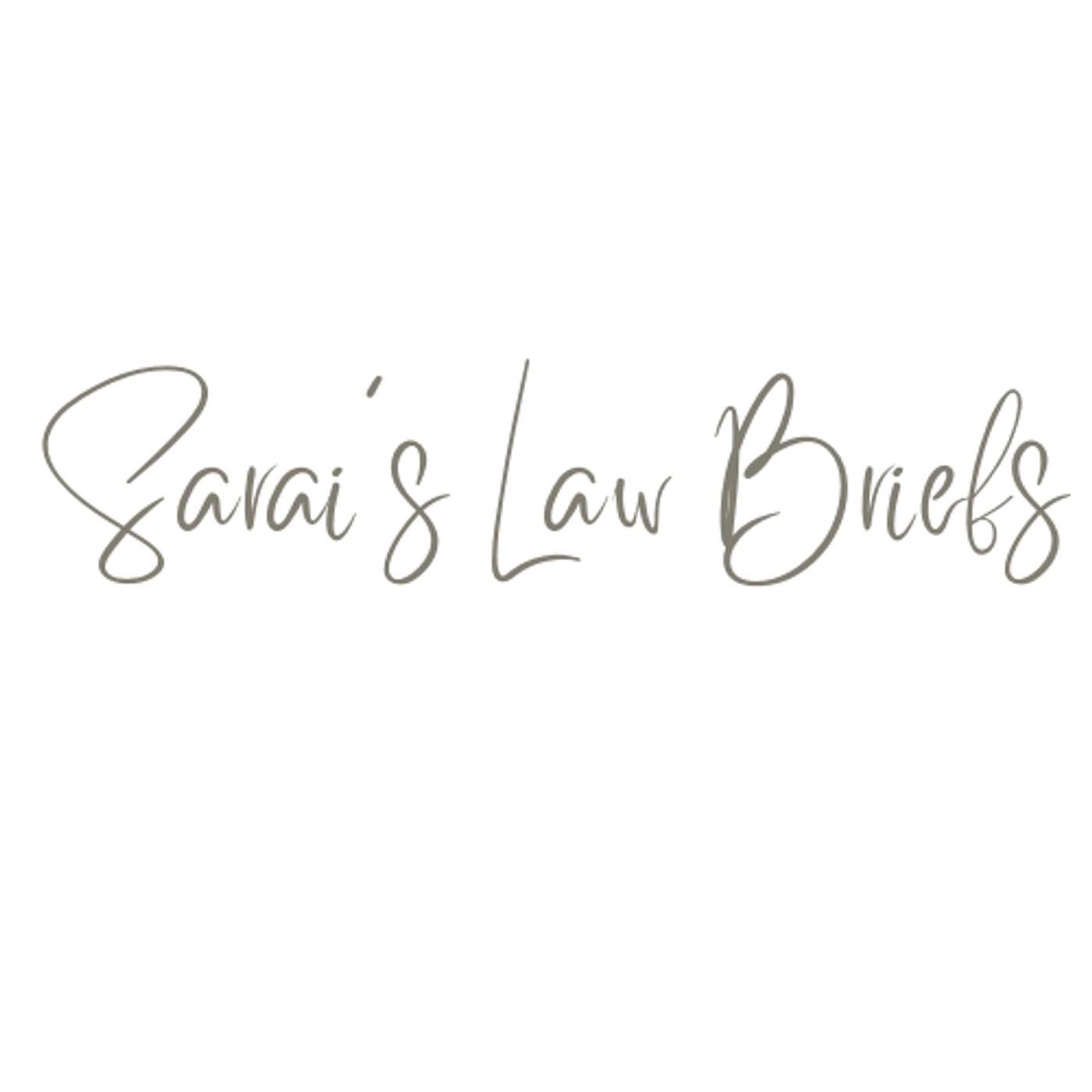 Sarai's Law Briefs
