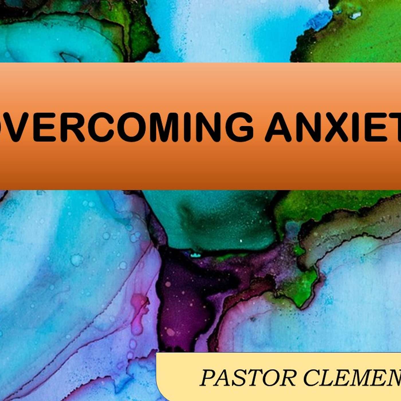Overcoming Anxiety episode artwork