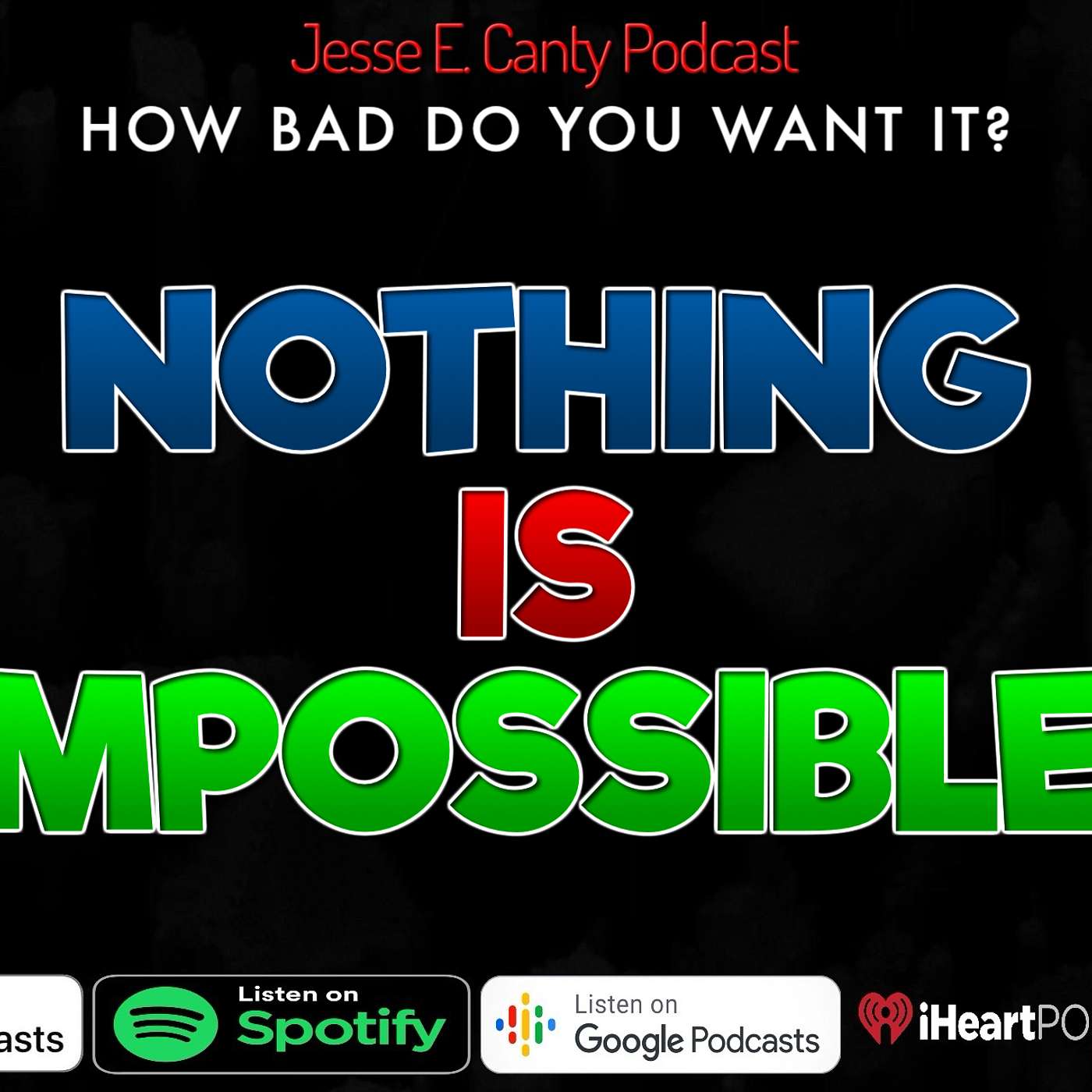 NOTHING IS IMPOSSIBLE!