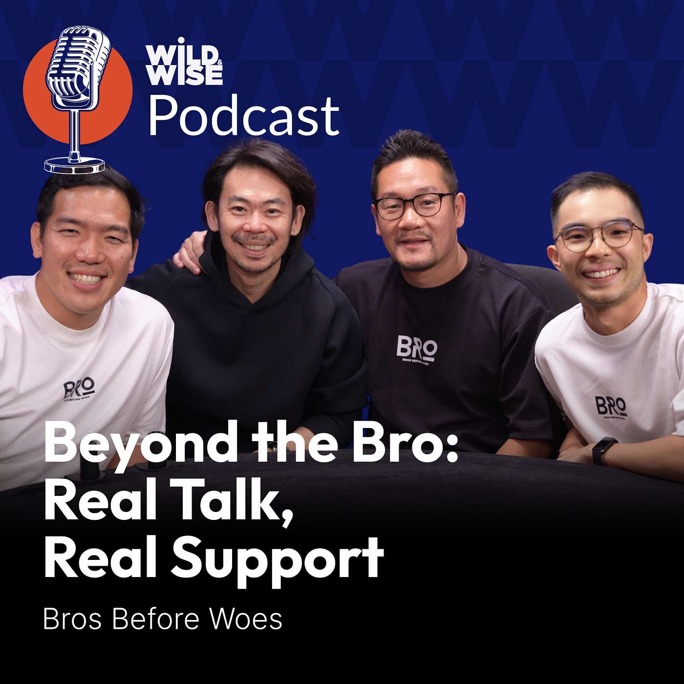 Beyond the Bro: Real Talk, Real Support with Bros Before Woes