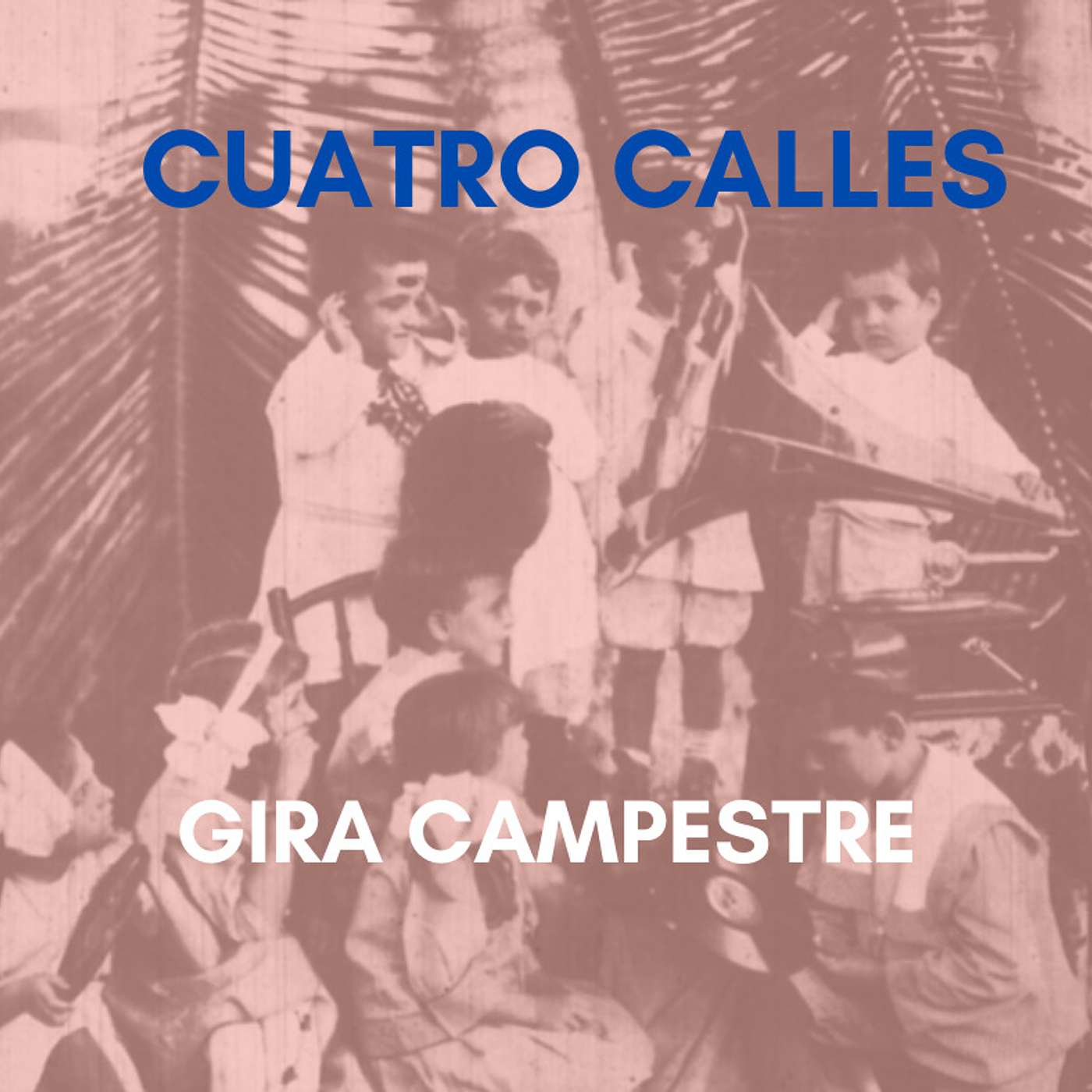 Cuatro Calles