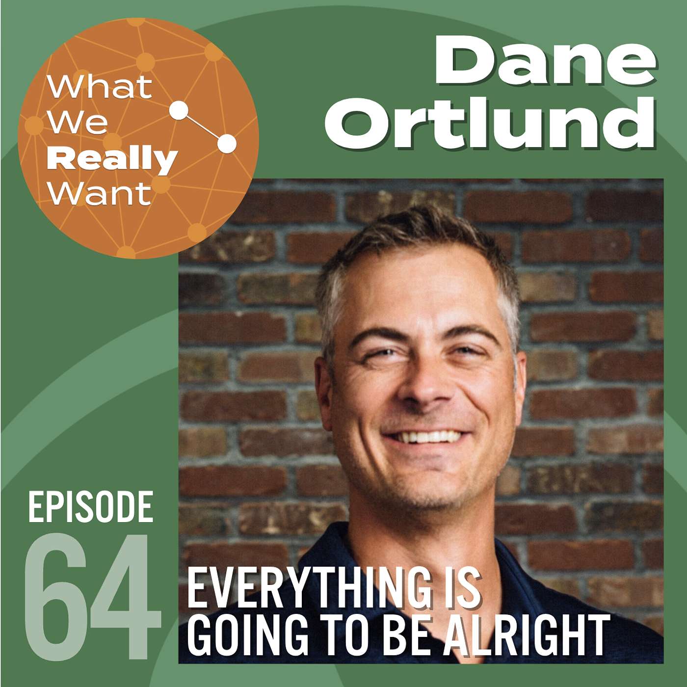 64 | Dane Ortlund: Everything Is Going To Be Alright