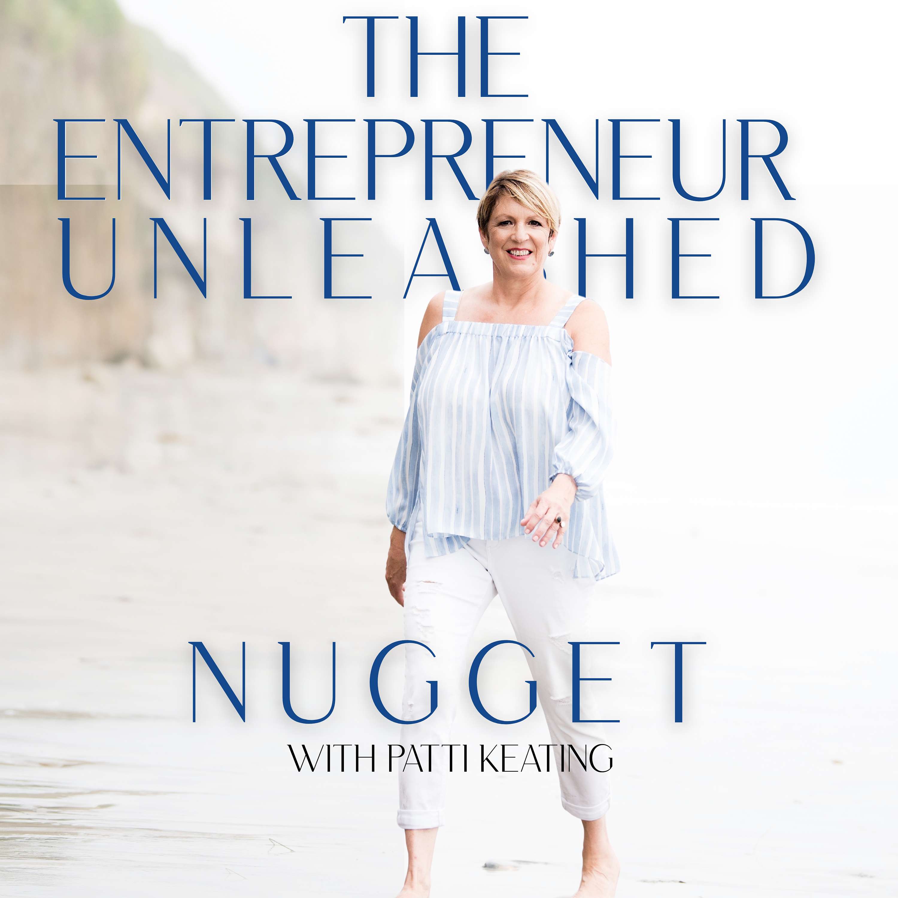 The Entrepreneur Unleashed Nugget