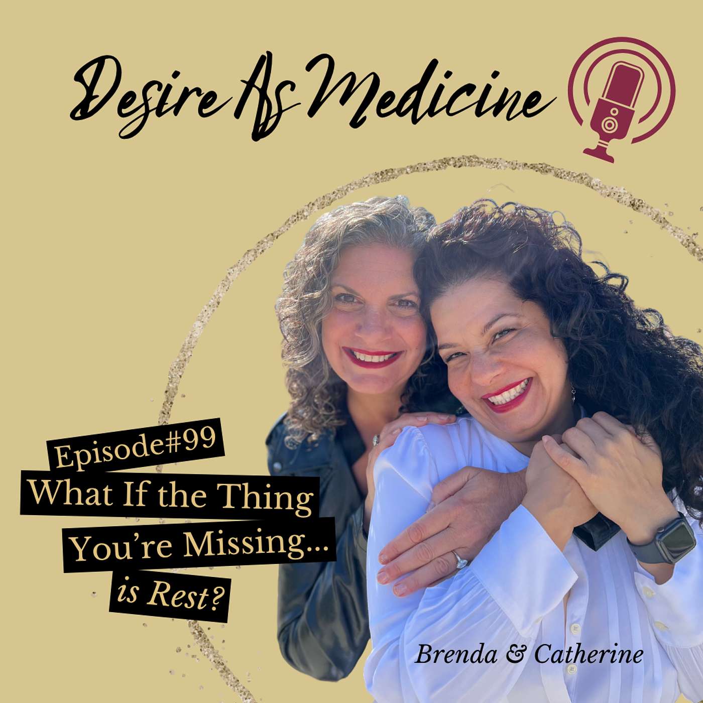 Desire As Medicine Podcast