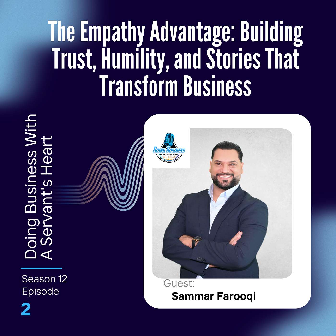 The Empathy Advantage: Building Trust, Humility, and Stories That Transform Business