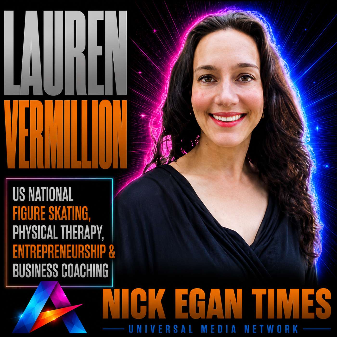 Lauren Vermillion US Figure Skating, Physical Therapy, Entrepreneurship & Business Coaching | Nick Egan Times episode artwork