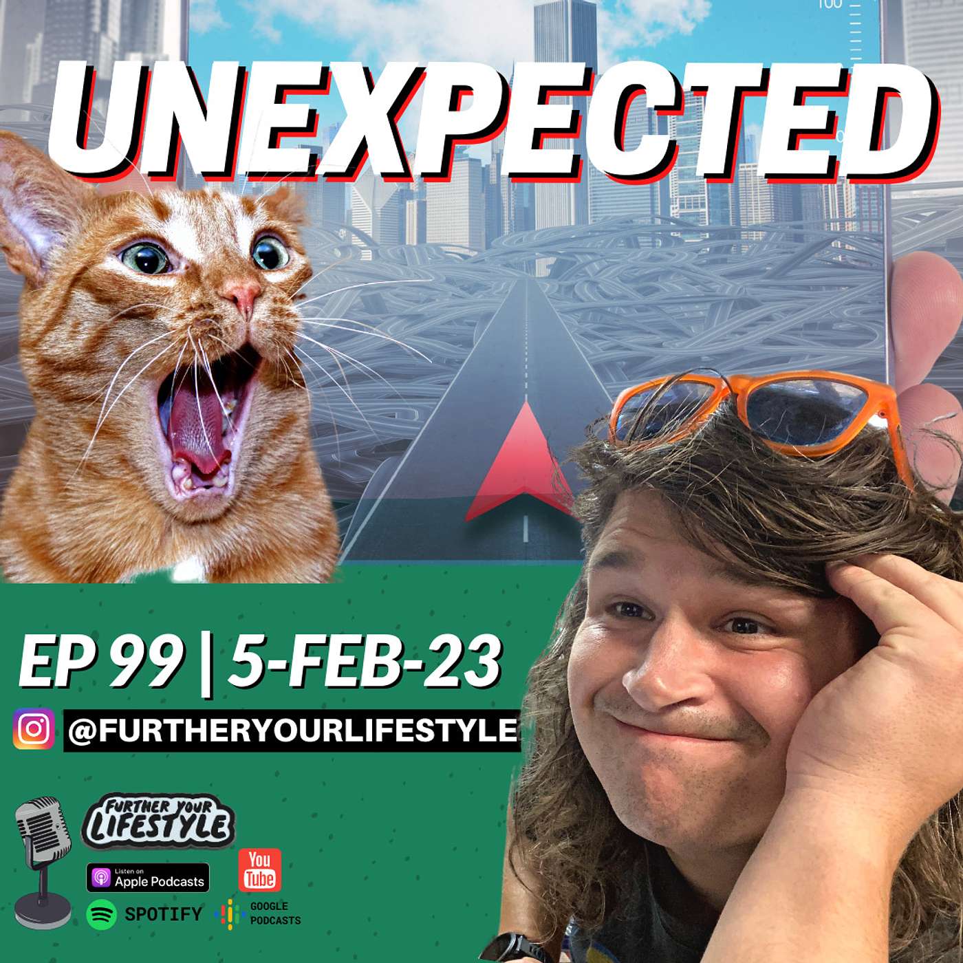 EP.99 - Navigating Life's Uncertainties: Handle The Unexpected | Further Your Lifestyle Podcast
