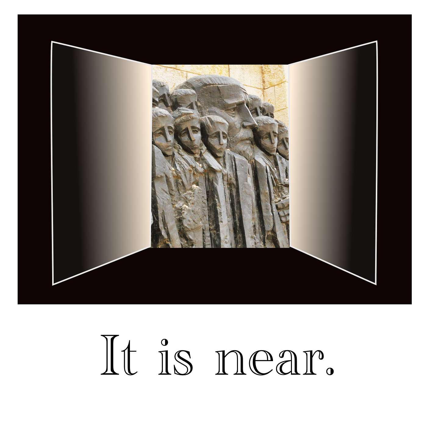 It is Near
