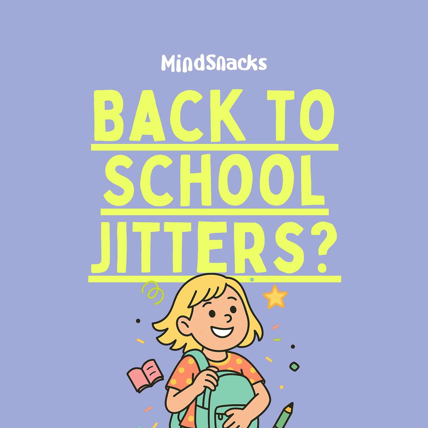 Back to School Jitters