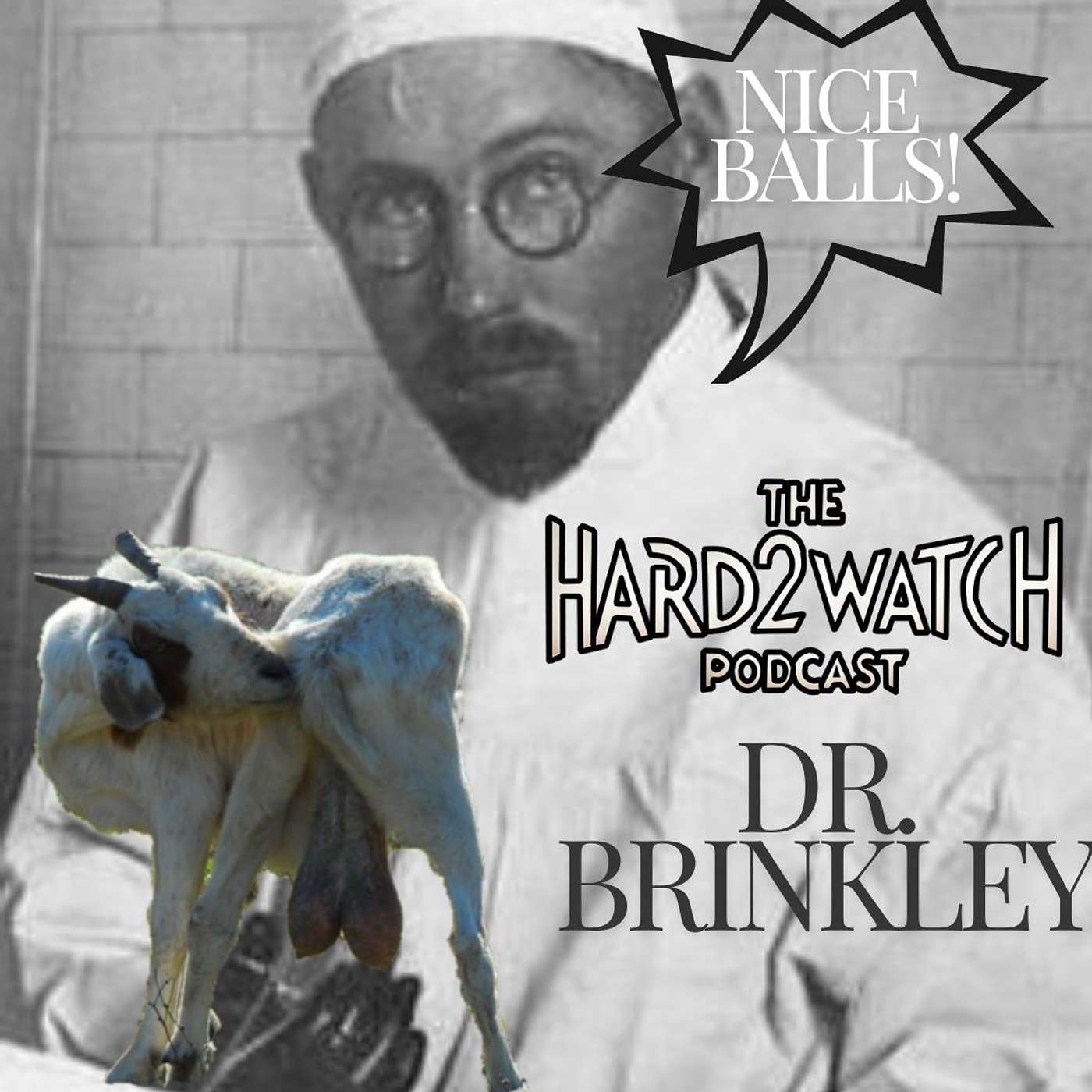 60 - Dr. Brinkley (Or The Man Who Stared At Goats)