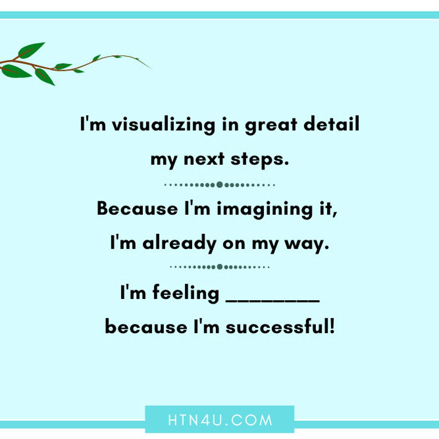 HTN4U Unlimiting Affirmations on Visualization #254