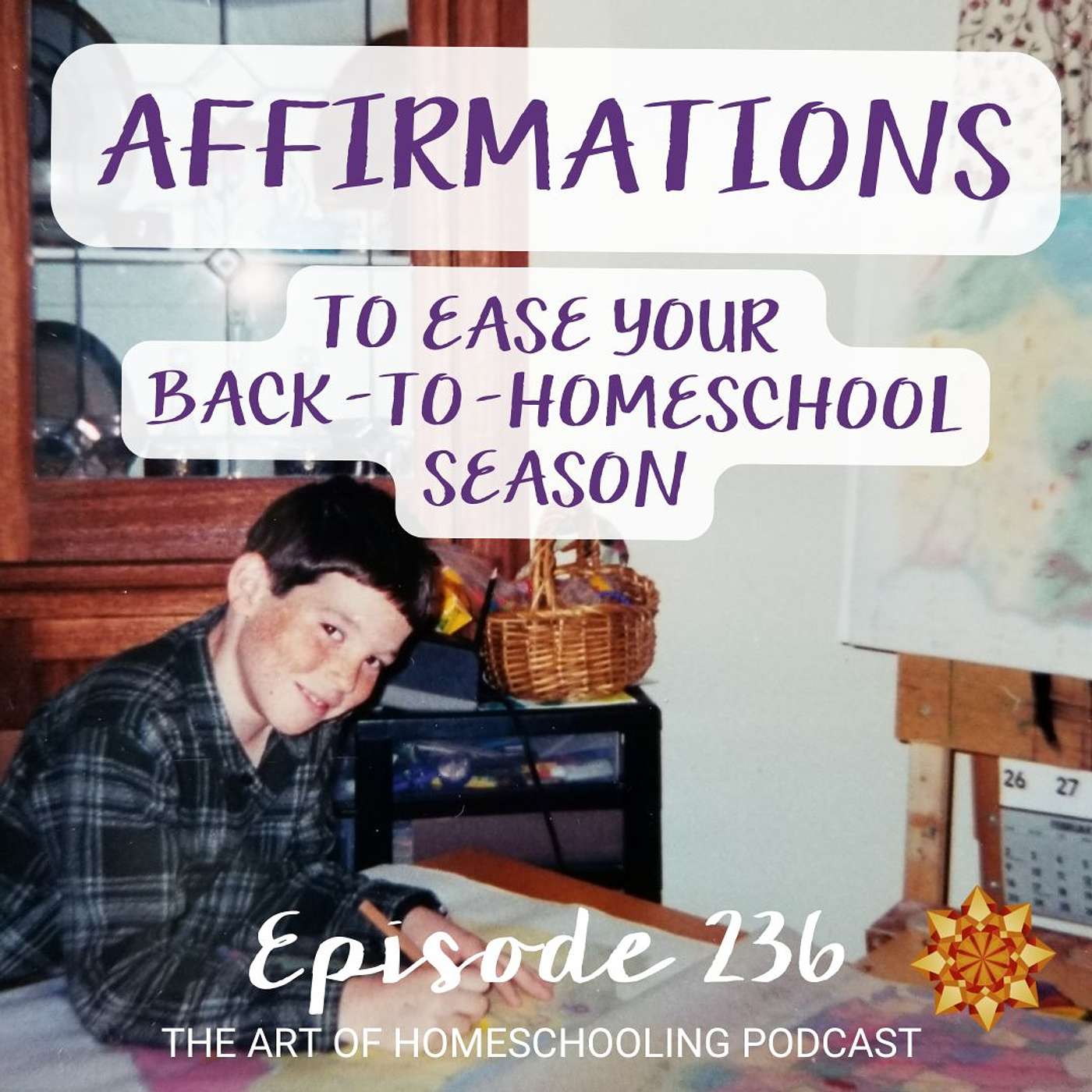 Affirmations to Ease Your Back-to-Homeschool Season