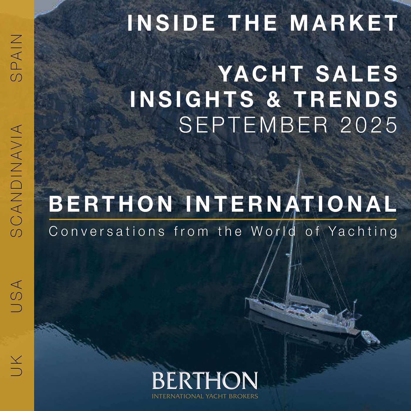 4. Inside the Market - Yacht Sales Insights & Trends for September 2025 - Berthon International Yacht Brokerage
