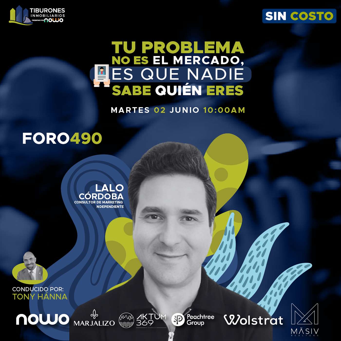 FORO 490 - Tu Problema No es el Mercado, Es que Nadie Sabe Quién Eres