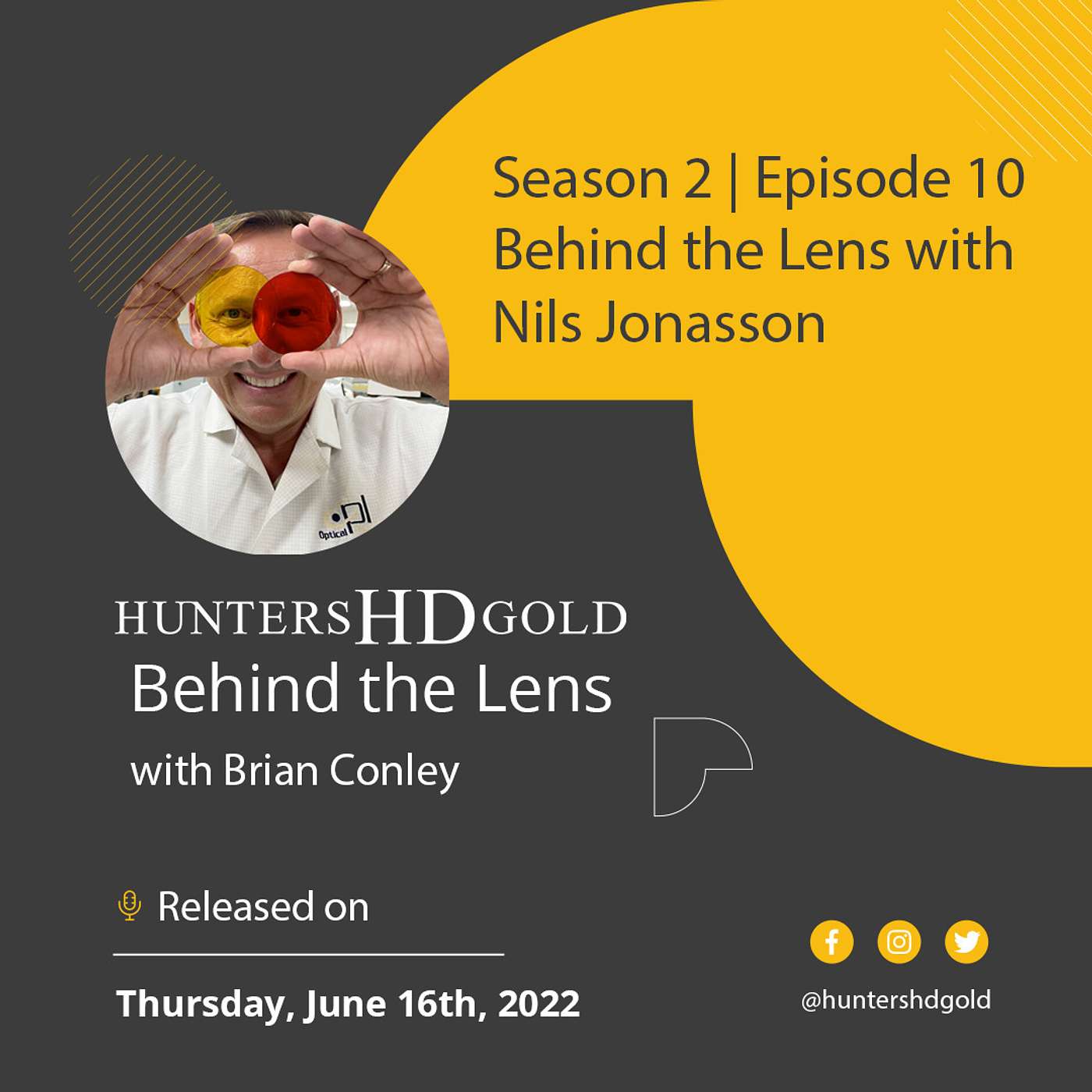 Hunters HD Gold®, Behind the Lens