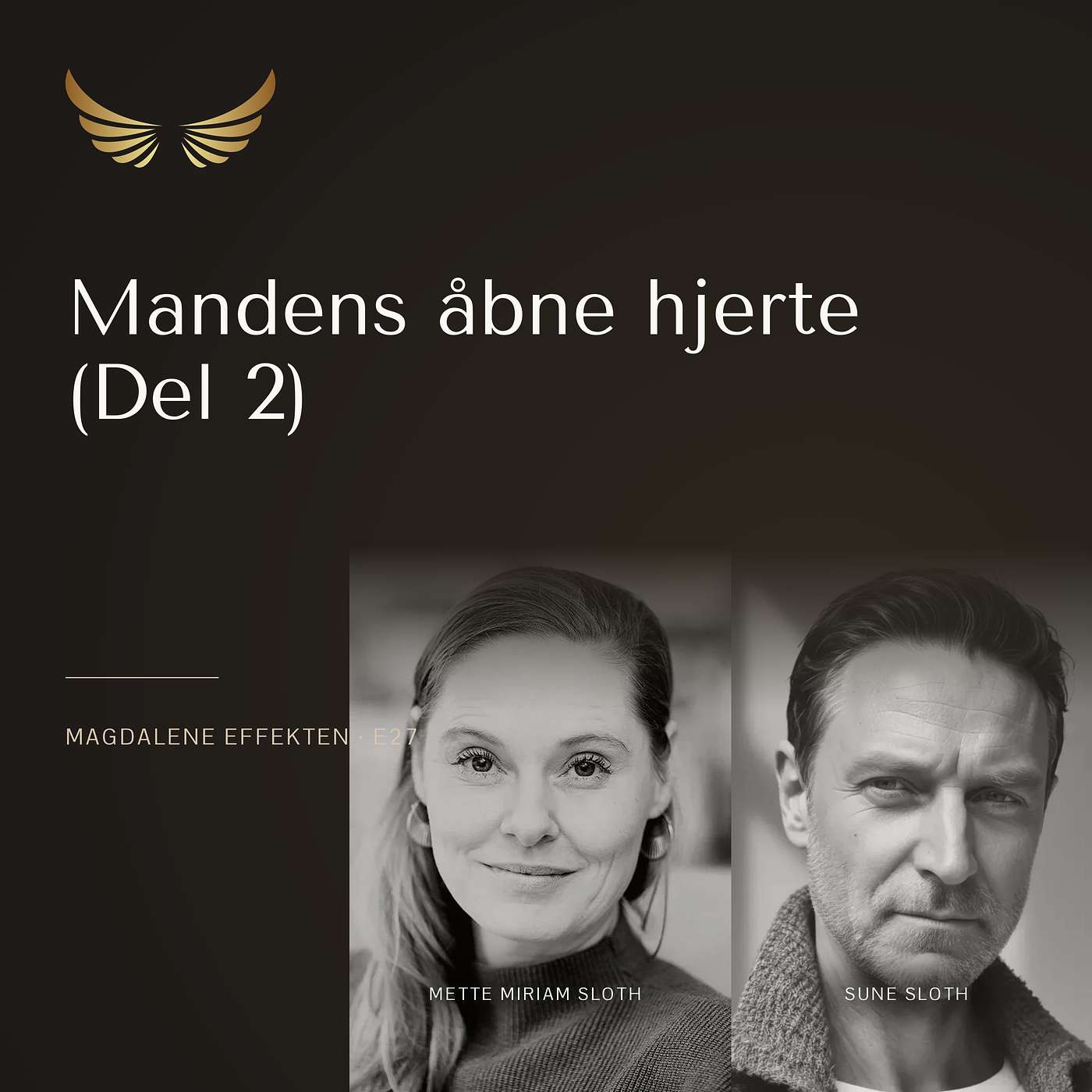 E27: Mandens vej til at åbne hjertet (2 af 2) episode artwork