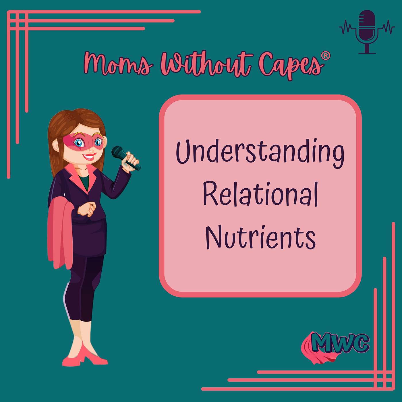 176 | Understanding the Relational Nutrients You Need for Healthy Relationships