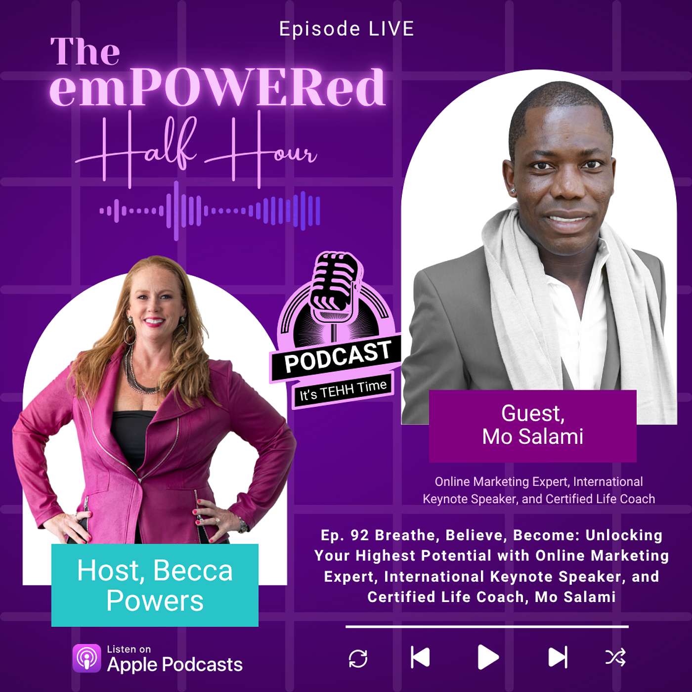 Breathe, Believe, Become: Unlocking Your Highest Potential with Online Marketing Expert, International Keynote Speaker, and Certified Life Coach, Mo Salami