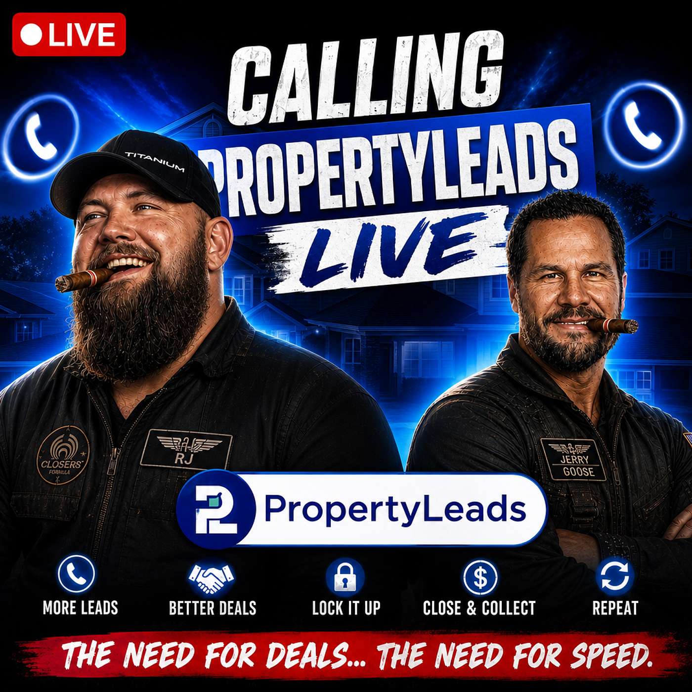 RJ Bates III & Jerry Norton Calling PropertyLeads LIVE episode artwork