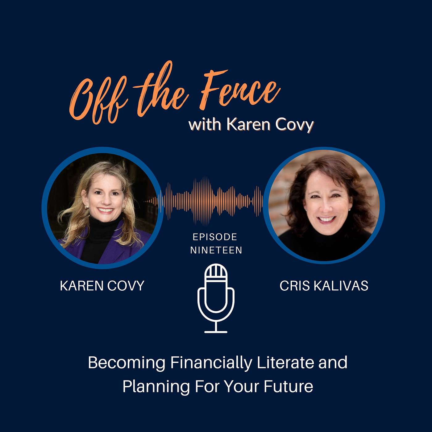 Off the Fence with Karen Covy: Mastering Decision Making, Divorce & More
