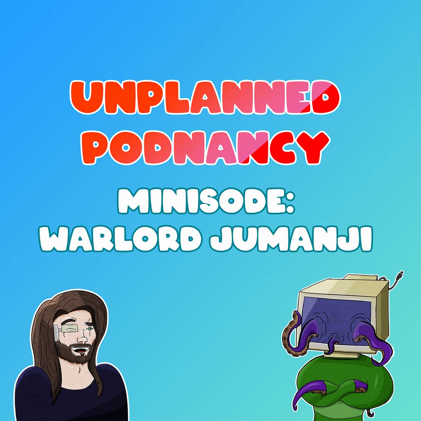 Minisode: Warlord Jumanji and the Time Cops episode artwork