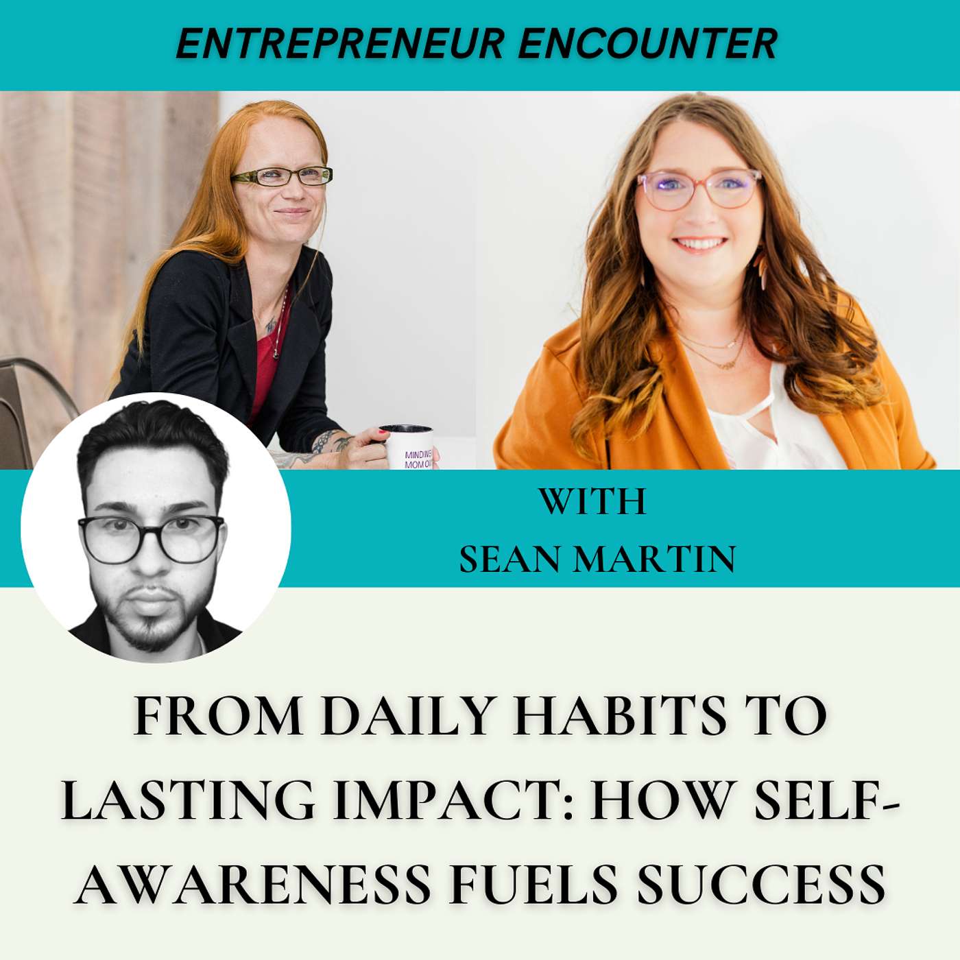 From Daily Habits to Lasting Impact: How Self-Awareness Fuels Success